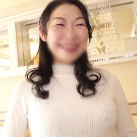 [FC2-PPV-4870183]【中出し】上品な56歳・熟女◆慣れない様子でチ●ポを咥え、じっくり膣中を突かれて久しぶりの絶頂を味わうハメ撮りSEX！