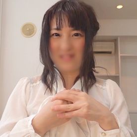 [FC2-PPV-4879164]【不倫】可愛げのある癒し系四十路妻を初撮り。 滝のように潮吹きして理性崩壊→喉奥フェラで生ハメも求める淫乱女化。